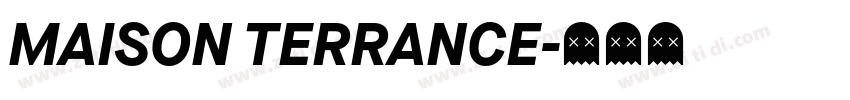 MAISON TERRANCE字体转换
